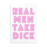 Real Men Take Dick Postcard